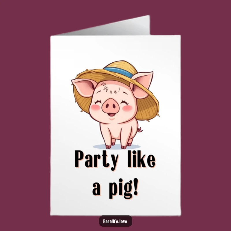 Free Printable Piglet Birthday Card: Funny Farm Animal Downloadable Greeting